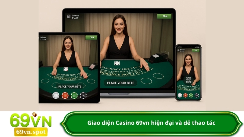 Giao diện Casino 69vn hiện đại và dễ thao tác