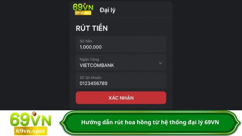Hướng dẫn rút hoa hồng từ hệ thống đại lý 69VN